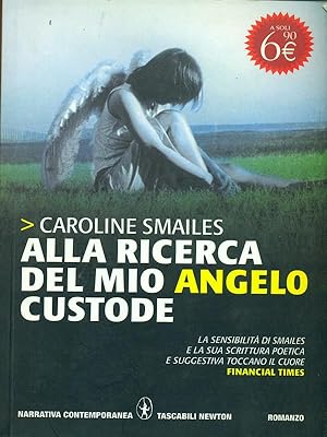 Seller image for Alla ricerca del mio angelo custode for sale by Librodifaccia