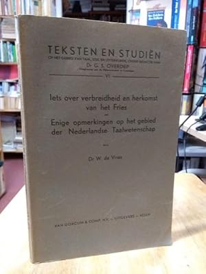 Bild des Verkufers fr Iets over verbreidheid en herkomst van het Fries en Enige opmerkingen op het gebied der Nederlandse Taalwetenschap. zum Verkauf von NORDDEUTSCHES ANTIQUARIAT