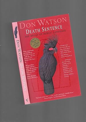 Seller image for Death Sentence. The Decay of Public Language for sale by SAVERY BOOKS
