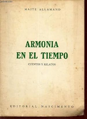 Imagen del vendedor de ARMONIA EN EL TIEMPO - CUENTOS Y RELATOS. a la venta por Le-Livre