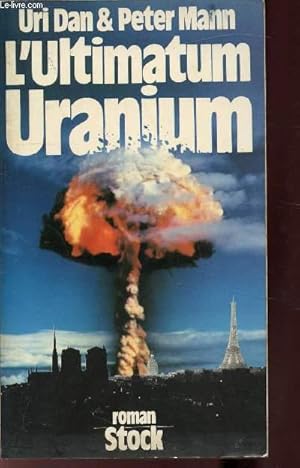 Seller image for L'UTIMATUM URANIUM for sale by Le-Livre