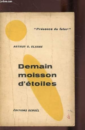 Seller image for DEMAIN MOISSON D'ETOILES for sale by Le-Livre