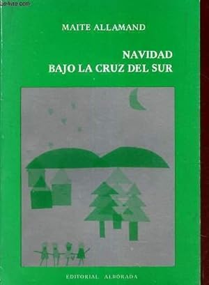 Imagen del vendedor de NAVIDAD BAJO LA CRUZ DEL SUR. a la venta por Le-Livre