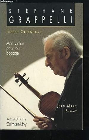 Image du vendeur pour MON VIOLON POUR TOUT BAGAGE - MEMOIRES mis en vente par Le-Livre