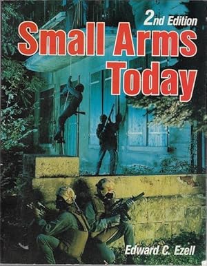 Bild des Verkufers fr Small Arms Today - 2nd Edition zum Verkauf von Hill Country Books