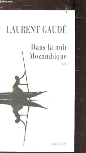 Bild des Verkufers fr DANS LA NUIT MOZAMBIQUE - RECITS zum Verkauf von Le-Livre