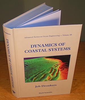 DYNAMICS OF COASTAL SYSTEMS (advanced series on ocean engineering, vol. 25)