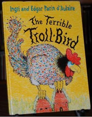 Seller image for The Terrible Troll - Bird for sale by HORSE BOOKS PLUS LLC