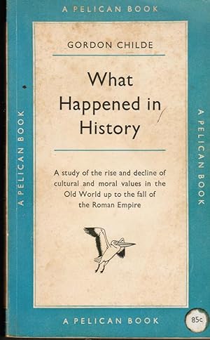 Seller image for What Happened In History for sale by Bookshop Baltimore