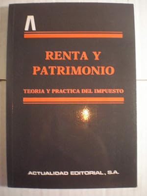 Imagen del vendedor de Renta y patrimonio. Teora y prctica del Impuesto a la venta por Librera Antonio Azorn