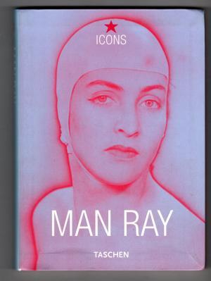 Man Ray by Emmanuelle De L'Ecotais (First Edition)