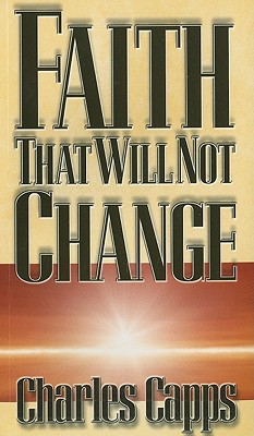 Immagine del venditore per Faith That Will Not Change (Paperback or Softback) venduto da BargainBookStores