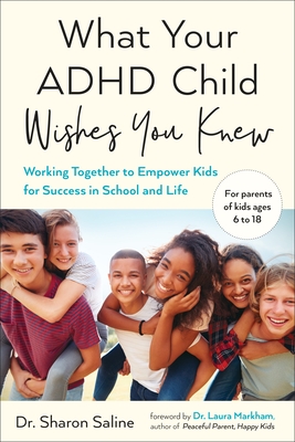 Imagen del vendedor de What Your ADHD Child Wishes You Knew: Working Together to Empower Kids for Success in School and Life (Paperback or Softback) a la venta por BargainBookStores