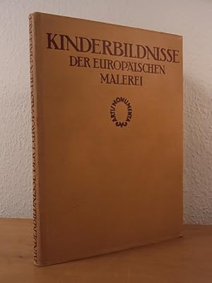 Seller image for Kinderbildnisse aus fnf Jahrhunderten der europischen Malerei von etwa 1450 bis etwa 1850 (Reihe Artis monumenta) for sale by Antiquariat Weber