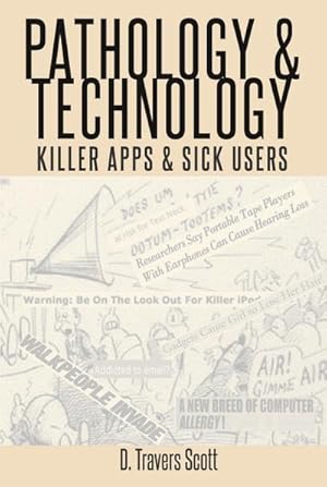 Bild des Verkufers fr Pathology and Technology : Killer Apps and Sick Users zum Verkauf von AHA-BUCH GmbH