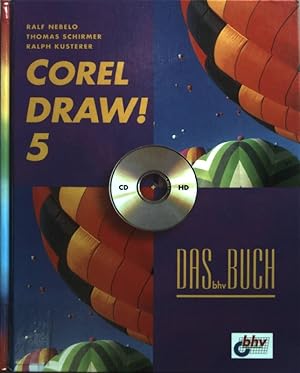 Seller image for CorelDRAW! 5 - Das bhv Buch. for sale by books4less (Versandantiquariat Petra Gros GmbH & Co. KG)
