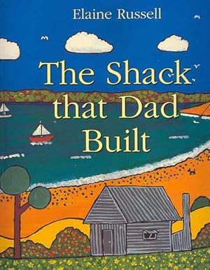 Imagen del vendedor de The Shack That Dad Built (Paperback) a la venta por Grand Eagle Retail