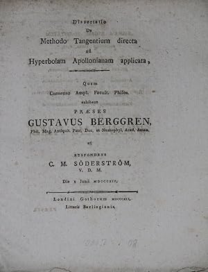 Dissertatio De Methodo Tangentium directa ad Hyperbolam Appolianam applicata. Praeses Gustavus Be...