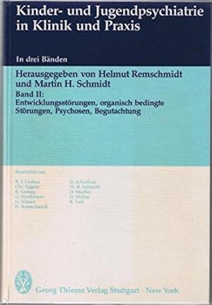 Kinder- und Jugendpsychiatrie in Klinik und Praxis; Bd. 2., Entwicklungsstörungen, organisch bedi...