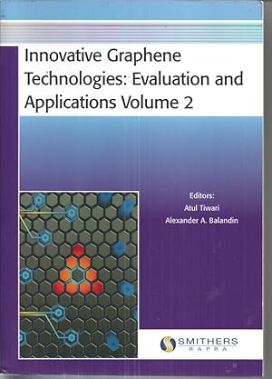 Image du vendeur pour Innovative Graphene Technologies: Evaluation and Applications Volume 2 mis en vente par Bluesparrowhawk Books