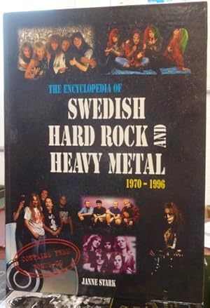 Encyclopaedia of Swedish Hard Rock and Heavy Metal 1970-1996