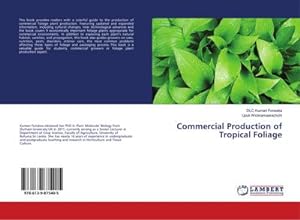 Immagine del venditore per Commercial Production of Tropical Foliage venduto da BuchWeltWeit Ludwig Meier e.K.