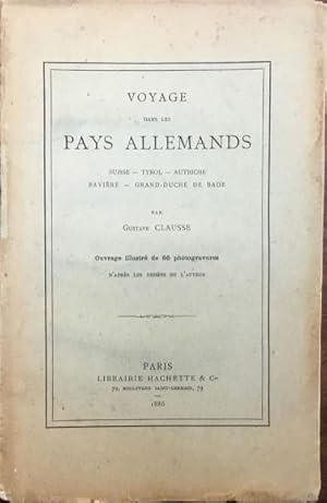 Voyage dans les pays allemands: Suisse, Tyrol, Autriche, Bavière, Grand-Duché de Bade