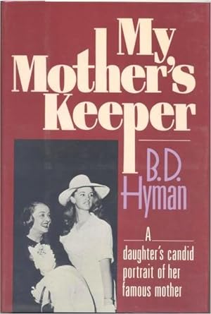 Immagine del venditore per My Mother's Keeper, by B.D. Hyman venduto da Gadzooks! Books!