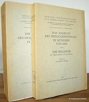 Die Urkunden des Heiliggeistspitals in München 1250-1500. - Das Salbuch des Heiliggeistspitals in...