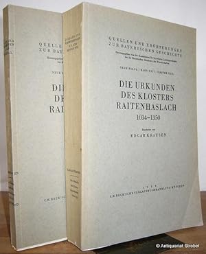 Die Urkunden des Klosters Raitenhaslach 1034-1350. 2 Bände.