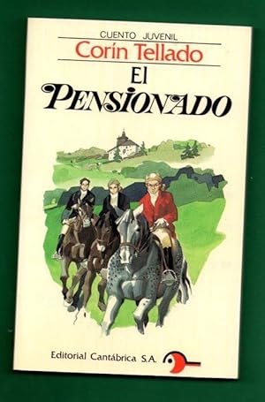 Seller image for EL PENSIONADO. (Cuento juvenil) for sale by Librera DANTE