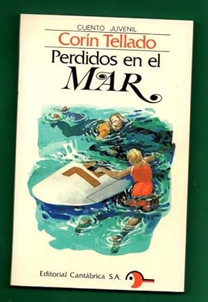 Seller image for PERDIDOS EN EL MAR. (Cuento juvenil) for sale by Librera DANTE