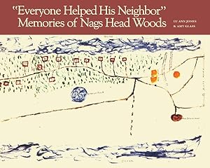 Immagine del venditore per Everyone Helped His Neighbor : Memories of Nags Head Woods venduto da GreatBookPrices