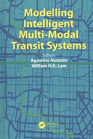 Immagine del venditore per Modelling Intelligent Multi-Modal Transit Systems venduto da GreatBookPrices