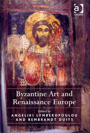 Seller image for Byzantine Art and Renaissance Europe for sale by GreatBookPrices