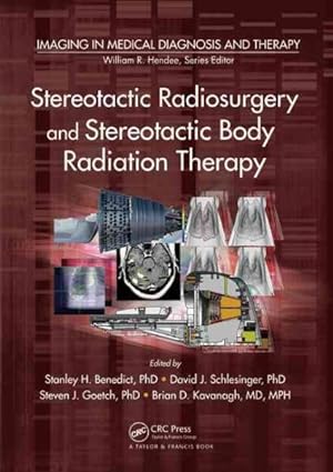 Immagine del venditore per Stereotactic Radiosurgery and Stereotactic Body Radiation Therapy venduto da GreatBookPrices