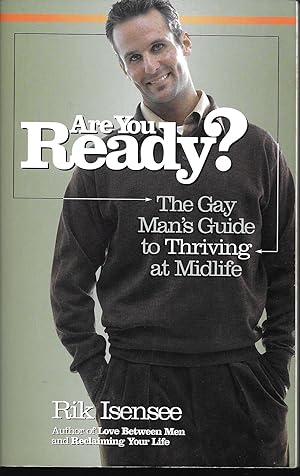Seller image for Are You Ready?: The Gay Man's Guide to Thriving at Midlife for sale by Charing Cross Road Booksellers