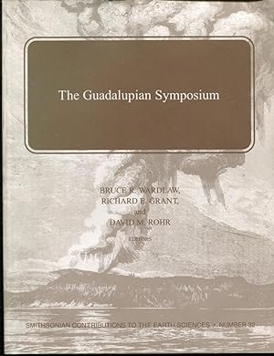 Imagen del vendedor de The Guadalupian Symposium [= Smithsonian Contributioins to the Earth Sciences; Number 32] a la venta por Antikvariat Valentinska