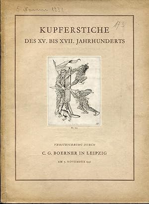 C. G. Boerner: Versteigerungskatalog CLXXIII: Kupferstiche des XV. bis XVII. Jahrhunderts, dabei ...