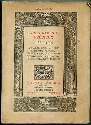 Gilhofer & Ranschburg: Livres rares et précieux 1465-1900 (Incunables, Americana, Orientalia, Boh...