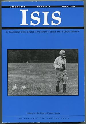 Bild des Verkufers fr Isis: An International Review Devoted to the History of Science and its Cultural Influences, Journal of The History of Science Society. Volume 100, June 2009, Number 2 zum Verkauf von Antikvariat Valentinska