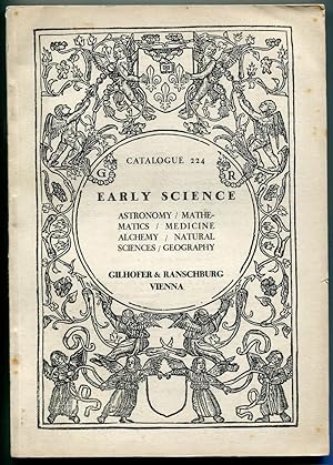 Gilhofer & Ranschburg, Vienna: Catalogue 224: Early Science: A large Collection of interesting Bo...
