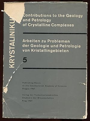 Krystalinikum 5. Contributions to the Geology and Petrology of Crystalline Complexes = Arbeiten z...