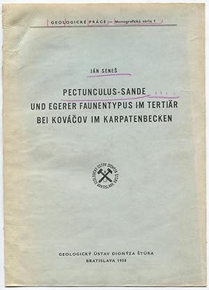 Pectunculus-Sande und Egerer Faunentypus im Tertiär bei Kovacov im Karpatenbecken [= Geologicke p...