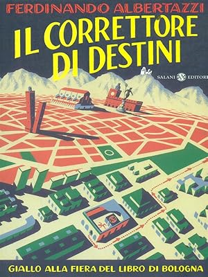 Bild des Verkufers fr Il correttore di destini zum Verkauf von Librodifaccia