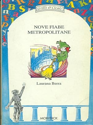 Seller image for Nove fiabe metropolitane for sale by Librodifaccia