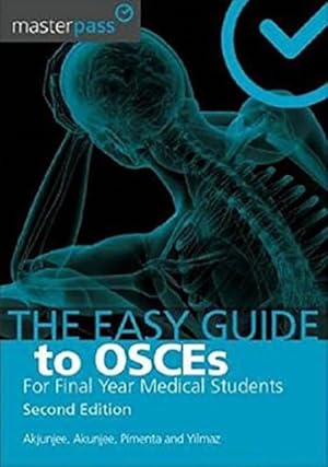 Image du vendeur pour Easy Guide to OSCEs for Final Year Medical Students mis en vente par GreatBookPrices