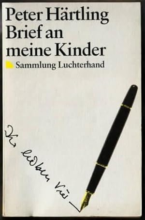 Brief an meine Kinder : erweitert um einen zweiten Brief Peter Härtling