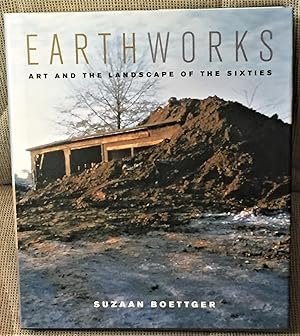 Image du vendeur pour Earthworks; Art and the Landscape of the Sixties mis en vente par My Book Heaven