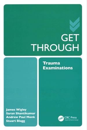 Seller image for Get Through Trauma Examinations for sale by GreatBookPrices